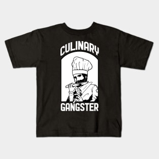 Culinary Gangster for Cooks and Chefs Kids T-Shirt